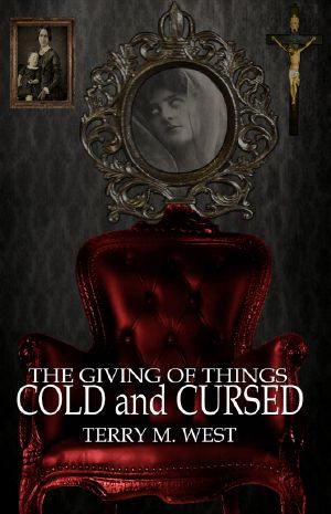 [The Baker Johnson Tales 01] • The Giving of Things Cold and Cursed